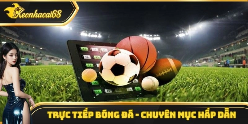 Trực Tiếp Bóng Đá